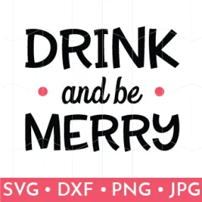 Drink & Be Merry