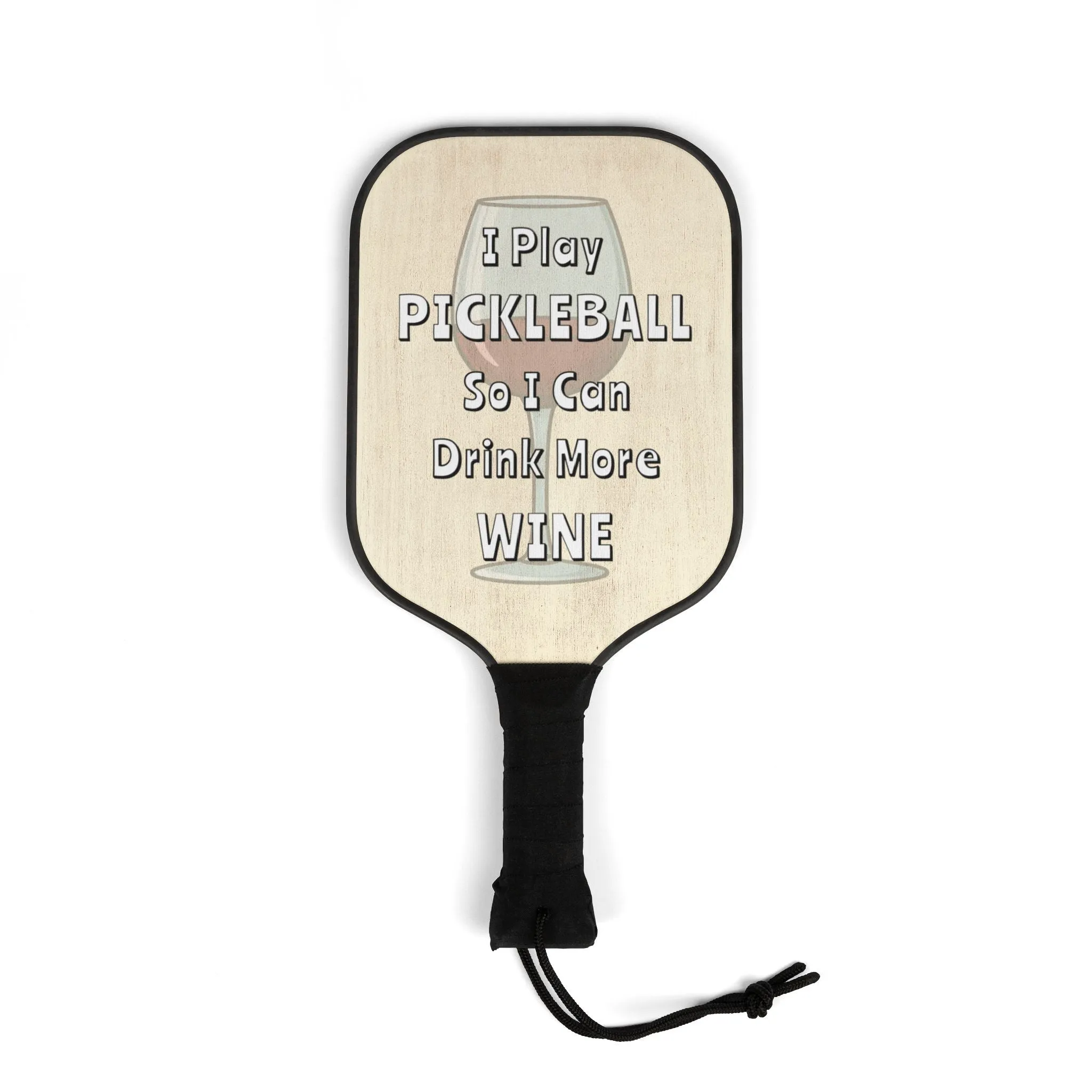 Pickleball Paddle Set - Funny Pickleball Wine Lover Gift Pickleball Paddle Set